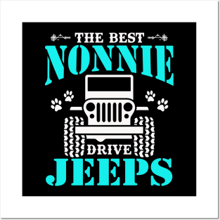 The Best Nonnie Drive Jeeps Cute Dog Paws Jeep Lover Jeep Men/Women/Kid Jeeps Posters and Art